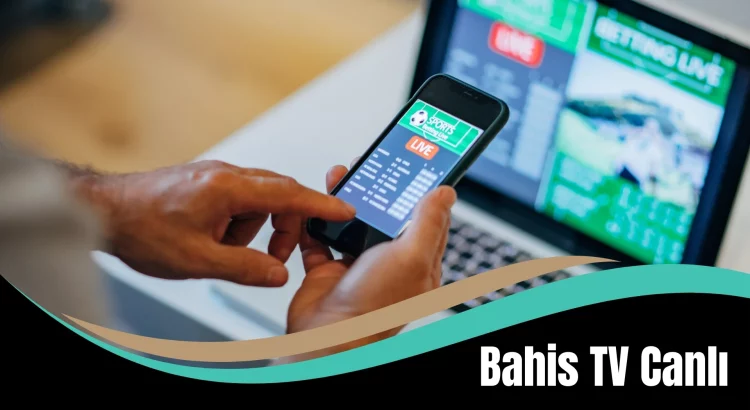 Bahis TV Canlı