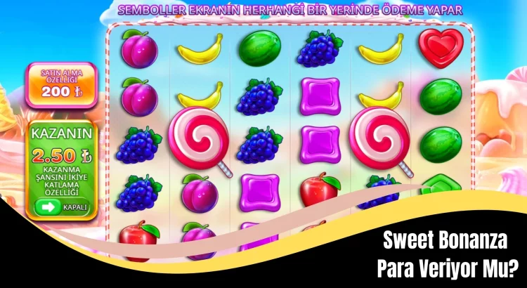 Sweet Bonanza Para Veriyor Mu